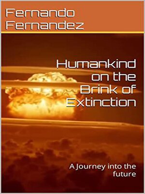 cover image of Humankind on the brink of extinction